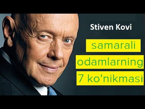 Stiven Kovi - samarali odamlarning 7 ko'nikmasi. Motivatsion video