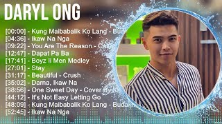 Daryl Ong Greatest Hits ~ Best Songs Tagalog Love Songs 80's 90's Nonstop