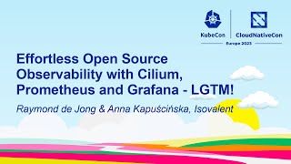 Effortless Open Source Observability with Cilium, Prometheus... - Raymond de Jong & Anna Kapuścińska screenshot 4