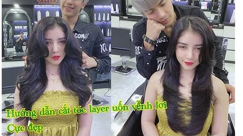Dạy cắt tóc layer ,long layer đẹp hot  | hùng đông tinh