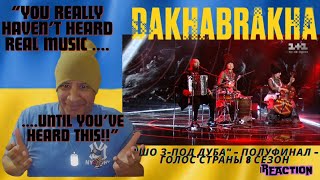 dakhabrakha-ДахаБраха – Шо з под дуба – полуфинал – Голос страны 8 сезон MUSIC REACTION