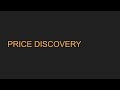 Price Discovery Mechanism Explained