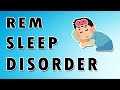 REM Sleep Disorder - Causes, Symptoms, and Treatment