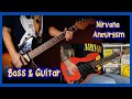 Nirvana – Aneurysm Guitar &amp; Bass Cover