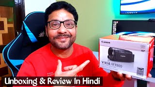 Best Budget CamCorder For Youtube Videos India | Canon VIXIA HF R800 Camcorder | Unboxing | Hindi 