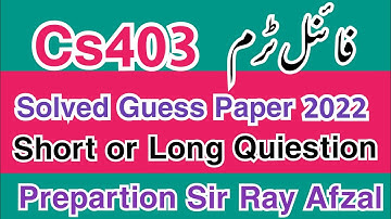 Cs401 current paper 2022||Cs401 final term preparation 2022||Cs401 final term current paper 2022