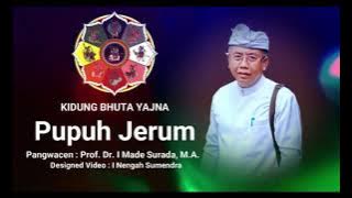 PUPUH JERUM -KIDUNG BHUTA YAJNA - MEDIA GITA (Prof. I Made Surada)