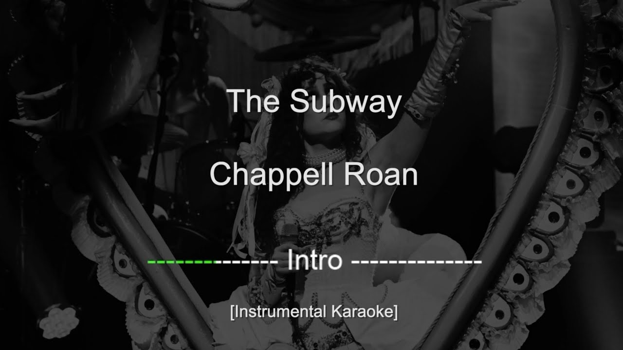 Chappell Roan - The Subway (Instrumental Karaoke) Chappell Roan - The Subway (Instrumental Karaoke)
