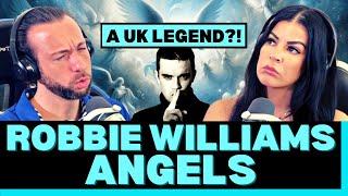 ONE OF THE UK'S BEST AND BIGGEST FAVORITES?! First Time Hearing Robbie Williams - Angels Reaction!