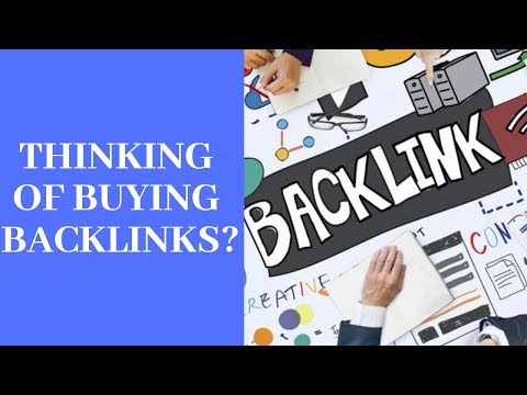 Thinking of buying backlinks? Think again!!!