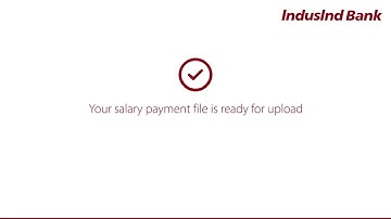 How to Create & Upload the Salary Payment file on IndusDIRECT – Corporate Internet Banking