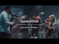Make Room | A Worship Moment with Community Music and Red Rocks Worship