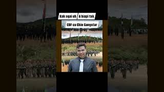 CDF tampi cu Chin ganster ah an i chuah