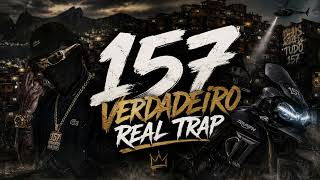 157 VERDADEIRO REAL TRAP - DJ WG DO MIRIAMBI O PORRADEIRO (FUNK VIRAL)