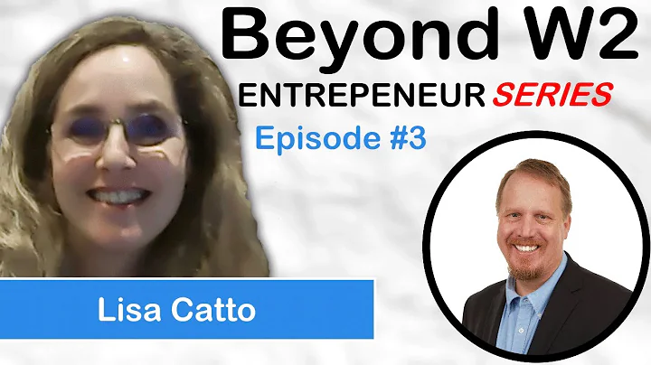 Beyond W2 - Entrepeneur Interview Series - Lisa Ca...
