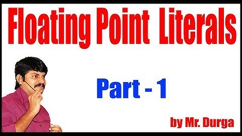 Java 11 Tutorials | Floating Point Literals Part - 1 | by Durga Sir