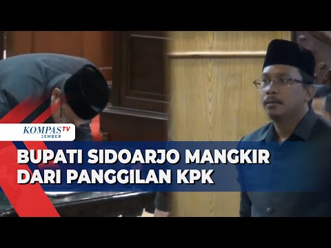Bupati Sidoarjo Ahmad Muhdlor Ali Mangkir Panggilan Pemeriksaan KPK Terkait Korupsi Insentif Pajak