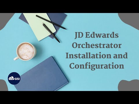 JD Edwards E1 9.2 Orchestrator  Installation and Configuration