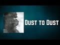 The Civil Wars Dust To Dust Lyrics