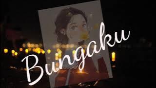 Bungaku Balon Band || Lirik Lagu Bungaku