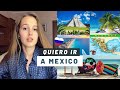 QUIERO VISITAR MEXICO EN 2022 A dónde voy? Por qué a las rusas les gusta Mexico? Top lugares Mexico