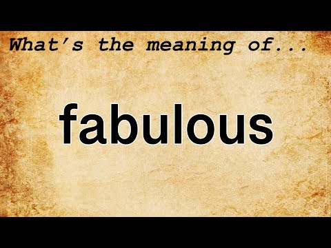 Video Fabulous Meaning : Definition of Fabulous - youtube