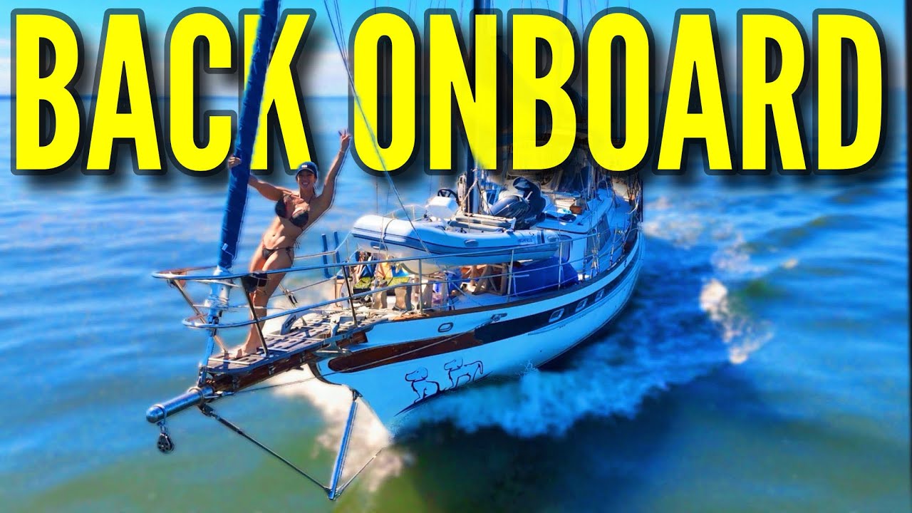 BACK ONBOARD and SETTING SAIL with the SAILING DOODLES - YouTube