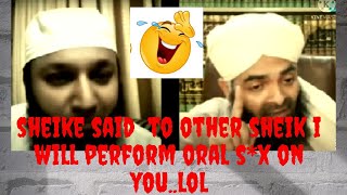 Pakistani sheikh ; i will perform oral s*x on you ..lol