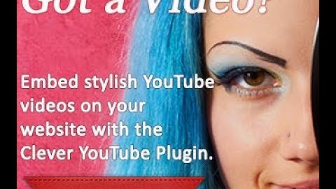 Clever YouTube plugin ~ Embed stylish YouTube Videos on your website.