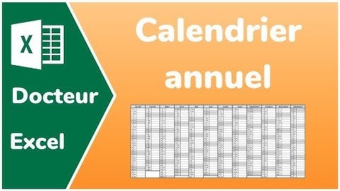 Calendrier perpétuel Excel: le fichier - Docteur Excel - Calendrier 2024