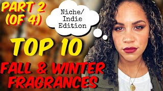 TOP 10 FALL &amp; WINTER FRAGRANCES 2020 | PART 2: NICHE &amp; INDIE | PERFUME COLLECTION | UNISEX