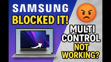 🚫 Multi Control Update: Samsung Is LOCKING OUT Non-Samsung Laptops!?
