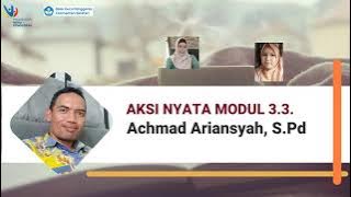 PGP 9 Kabupaten Balangan Achmad Ariansyah 3 3 Aksi Nyata