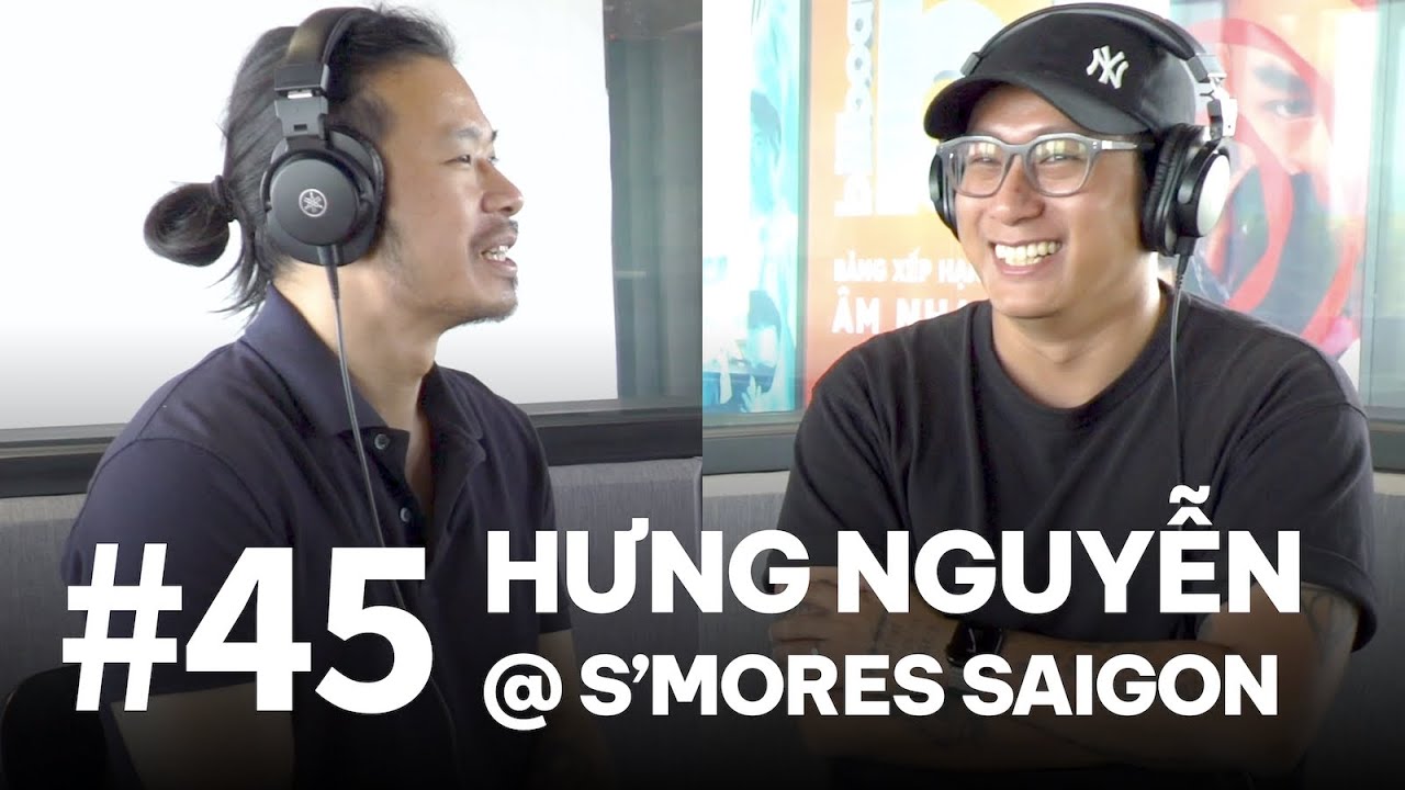 Outline Video #45 – với Hưng Nguyễn (S'mores Saigon): văn hóa cà phê, kinh doanh, môi trường,...