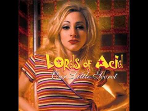 Lords Of Acid Pussy Round 42