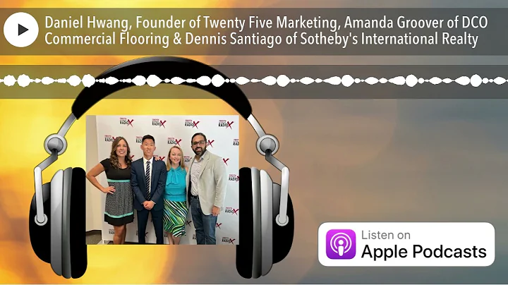 Daniel Hwang, Founder of Twenty Five Marketing, Am...