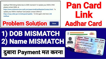 Aadhar pan link failed Due to name mismatch | Aadhar pan linking due to Dob mismatch