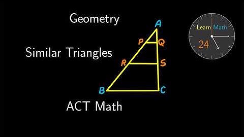 ACT Math - Geometry 📐 - Similar Triangles