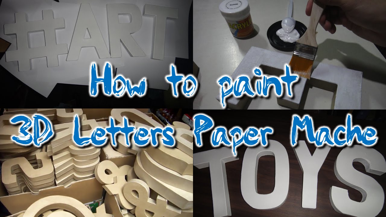 DIY How To Paint 3D Letters Standee Paper Mache For Weddings