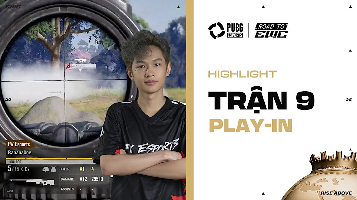 🏆[Highlights VL EWC APAC] Play-in Trận 9: FW chạm 52 điểm chỉ với 3 trận - FCR chắc suất vòng trong