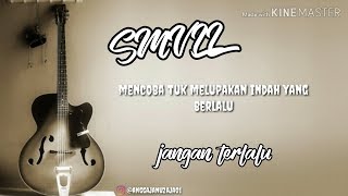 Terbaru lirik lagu smvll jangan terlalu