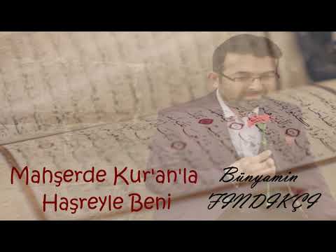 Mahşerde Kuranla Haşreyle Beni-Bünyamin FINDIKÇI (ŞİİR)