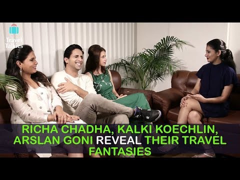 Jia Aur Jia Team - Richa Chadha,Kalki Koechlin,Arslan Goni REVEAL Their Travel Fantasies