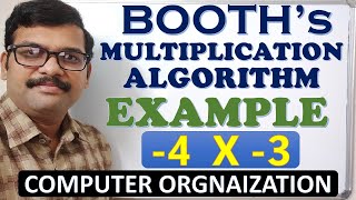 Booth's Multiplication algorithm with example (-4 x -3) || Computer Organization || CO || CA || COA