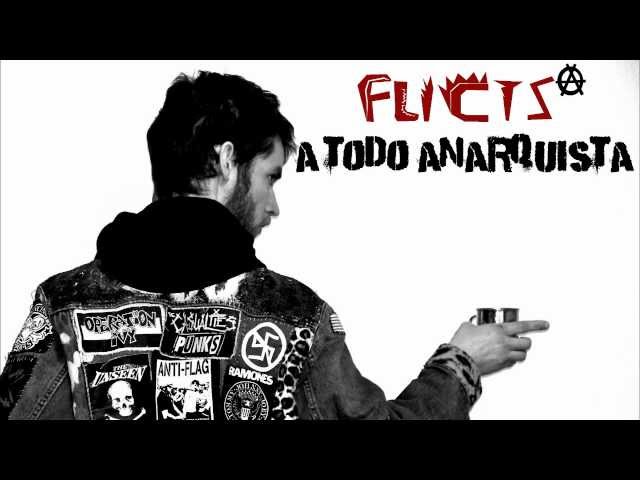 Flicts - A Todo Anarquista