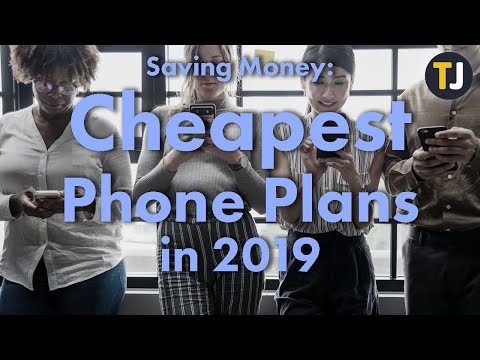 Save Money with an AFFORDABLE Phone Plan—Best Cheap Phone Plans in 2019