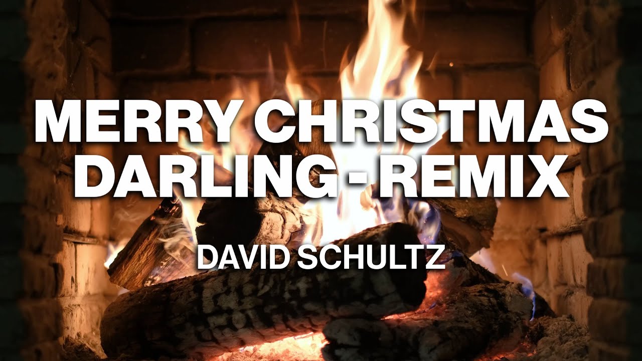 David Schultz - Merry Christmas Darling - Remix (Official Fireplace Video - Christmas Songs) David Schultz - Merry Christmas Darling - Remix (Official Fireplace Video - Christmas Songs)