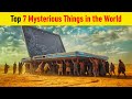 Top 7 Mysterious Things in the World Amazing Facts#facts #amazingfacts #trueorfalse 