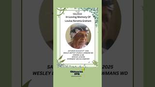 Louisa Renetta Graham | Funeral Service Announcement  #obituariessvg #svg #LowmansWD