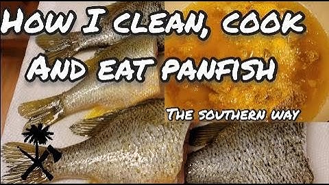 How to Clean, Cook, and Eat Bluegill, Shellcracker
